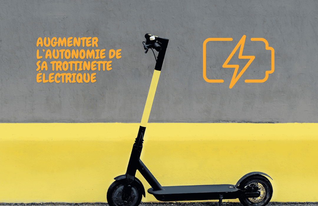 Augmenter autonomie trottinette électrique